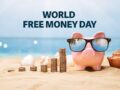 World Free Money Day