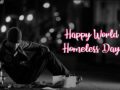 Happy World Homeless Day