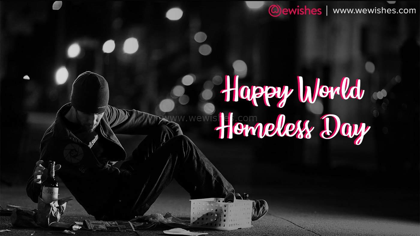 Happy World Homeless Day