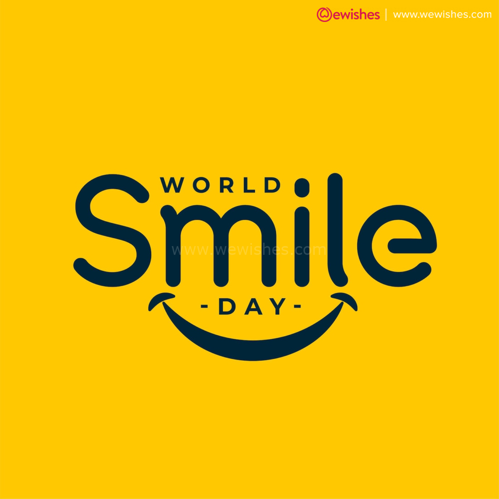 Happy World Smile Day quotes