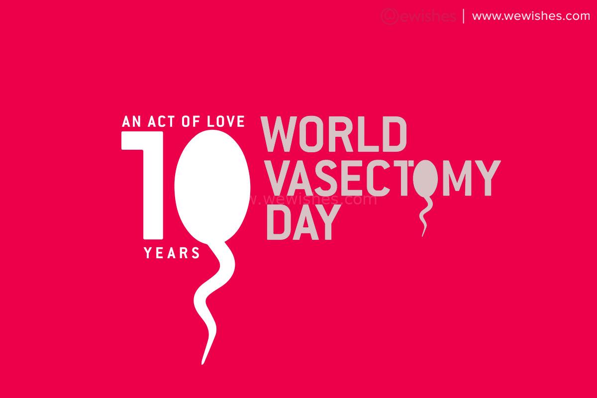 Happy World Vasectomy Day