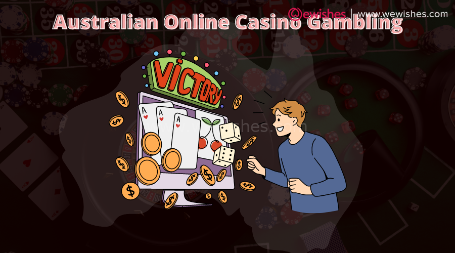 Australian Online Casino Gambling