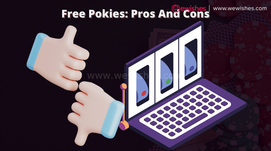 Free Pokies: Pros And Cons 