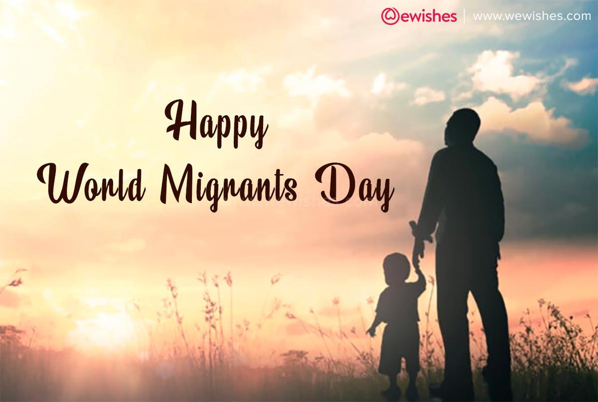 Happy World Migrants Day