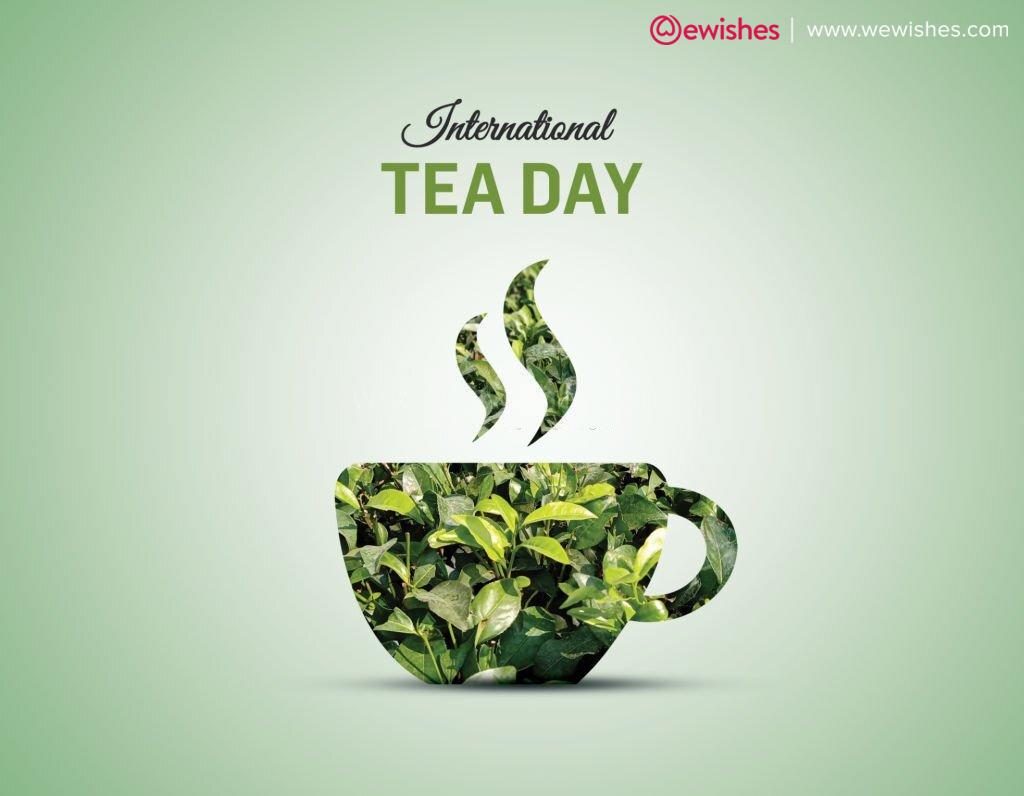 Happy World Tea Day 