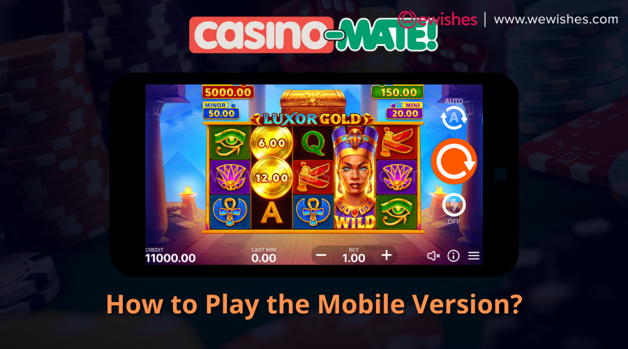 How to Play the Mobile Version of Casino Mate?