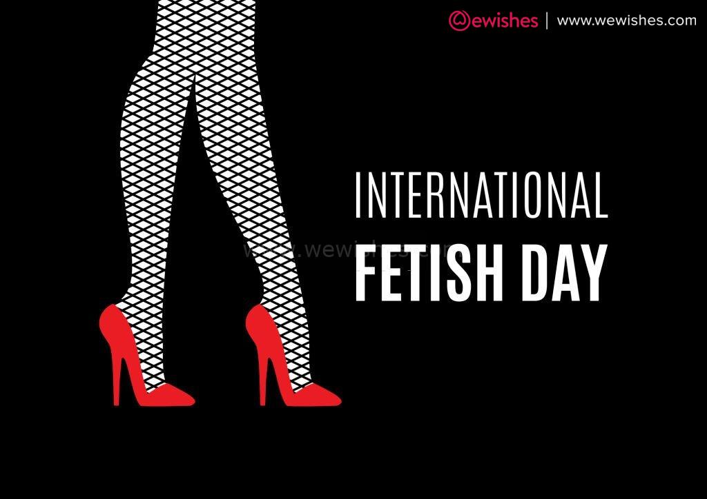 Happy International Fetish Day poster