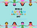 Happy World Autism Awareness Day