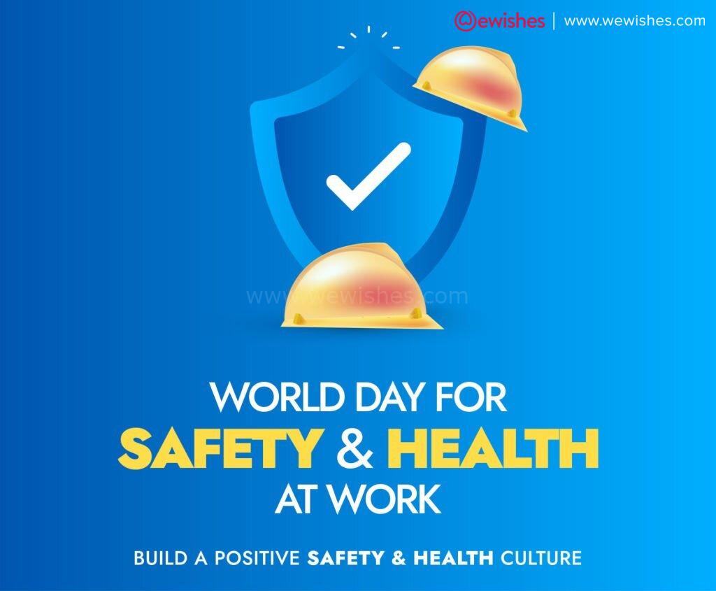 Happy World Day for Safety and Health 1