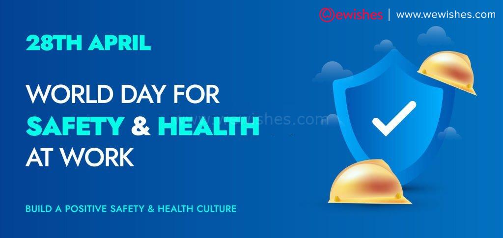 Happy World Day for Safety and Health 3