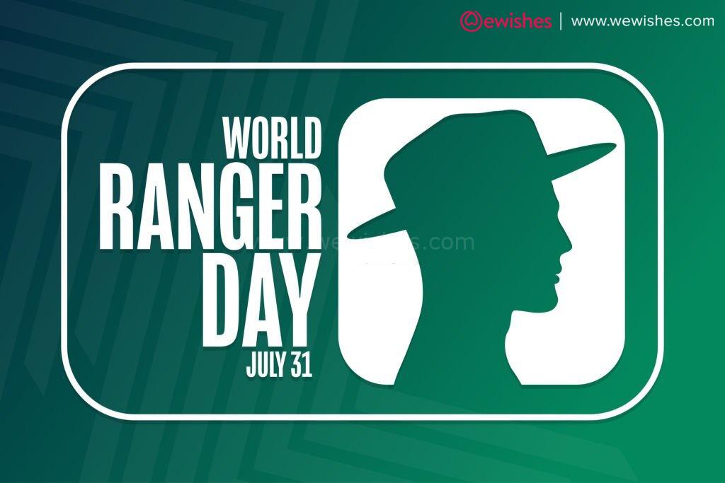 Happy World Ranger Day 5