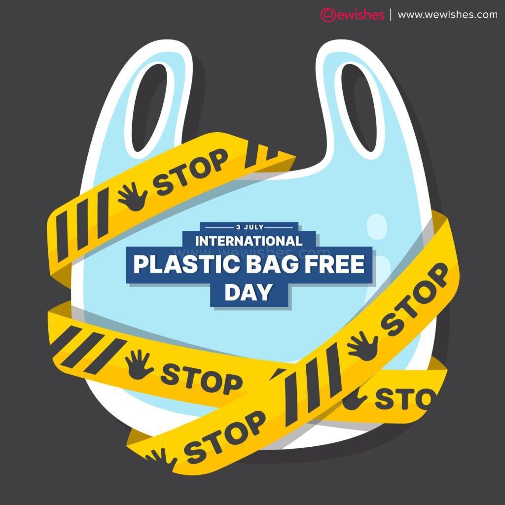 International Plastic Bag Free Day