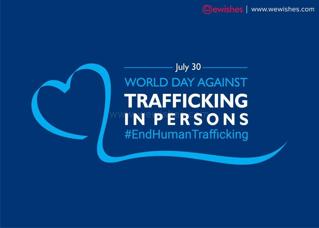 World Day Against Trafficking in Persons 30 july
